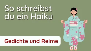 Haiku ✅ 5 Schritte zum japanischen Gedicht