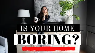 HOW to AVOID A BORING HOME: Home Decor Mistakes that you are making