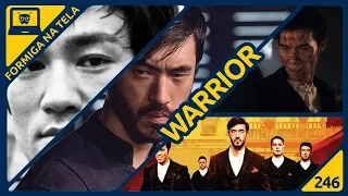 Warrior (série baseada nos escritos de Bruce Lee) |  Formiga na Tela 246 - Formiga Elétrica