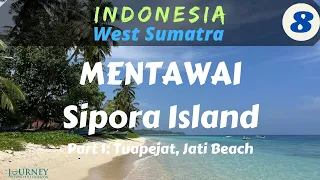 INDONESIA-West Sumatra Part 8: Mentawai-Sipora Island (Tuapejat, Jati Beach)