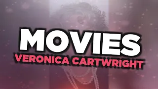 Best Veronica Cartwright movies