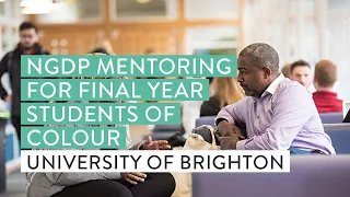 NGDP mentoring programme for final year students of colour | University of Brighton