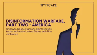 Disinformation Warfare, Part 2 - America