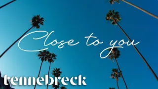 Tennebreck feat. @D.E.P.  - Close to you | Cover