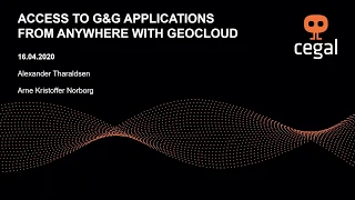 Access to G&G Applications from Anywhere with GeoCloud | Session 2