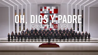 VOCES REUNIDAS | Oh, Dios y Padre - Real Virtual Choir