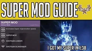 The Super Mod Guide - Decreasing your Super time