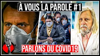 RADIO LIBRE - À VOUS LA PAROLE  : COVID19, CONFINEMENT, TRAVAIL,  RAOULT, POLITIQUE, COMPLOT