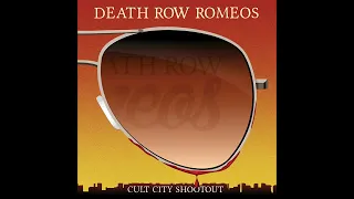 Death Row Romeos - Cult City Shootout (Full Album)