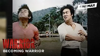 Becoming Warrior | Part 4: The Super Actor | Cinemax