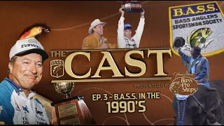 The CAST: B.A.S.S. in the 1990's (Ep. 3 ft Hank Parker)