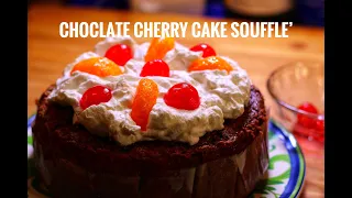 Chocolate Cherry Cake Souffle'