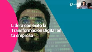 Webinar: Lidera con éxito la Transformación Digital en tu empresa