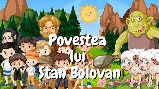 👦Povestea lui Stan Bolovan | Povesti audio | Povesti nemuritoare | Povesti populare romanesti 👦