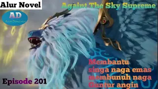 Against the Sky Supreme Episode 201 Subtitle Indonesia - Alur Novel