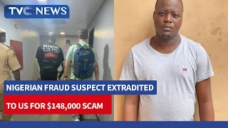 Nigerian Fraud Suspect Extradited to US for $148,000 Scam