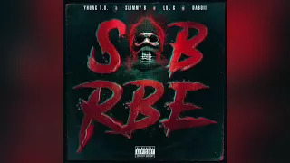 SOB X RBE - Always (Official Audio) | Gangin