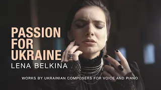 Lena Belkina - Passion for Ukraine [official EPK Video]