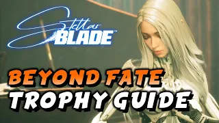 Stellar Blade - Beyond Fate (Trophy Guide)