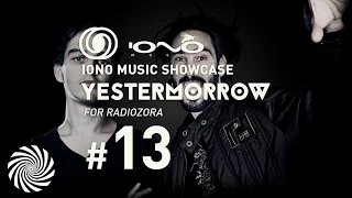 Iono Music Showcase Vol.13 | Yestermorrow for Radiozora | 12/01/2017