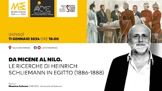 Da Micene al Nilo. Le ricerche di Heinrich Schliemann in Egitto (1886-1888) – Massimo Cultraro