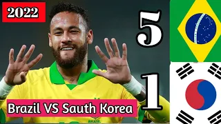 Brazil VS Sauth Korea | 5-1 Goals | Football Mach 2022 |