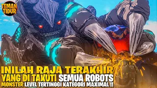 MENGERIKAN!! TIDAK ADA ROBOT YANG BISA MENGALAHKAN MONSTER LEVEL MAXIMAL!! - ALUR CERITA