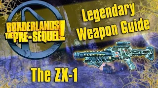 Borderlands The PreSequel- Legendary Weapon Guide *The ZX-1*