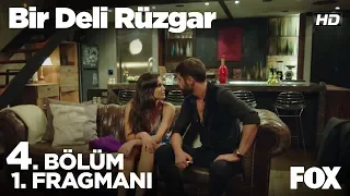 Bir Deli Rüzgar 4.Bölüm 1. Fragmanı