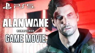 ALAN WAKE REMASTERED - FULL GAME MOVIE / ALL CUTSCENES (4K 60FPS PS5)