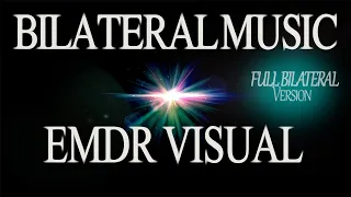 Full Bilateral Music & EMDR Visual | Deep Relaxation | Treat Anxiety, PTSD, Stress | EMDR, Meditate