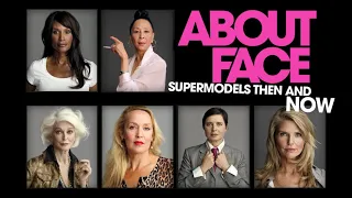 About Face: Supermodels, Then and Now - Official Trailer