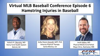 Virtual Major League Baseball Injury Conference - Episode 6. Hamstring Injuries in baseball.