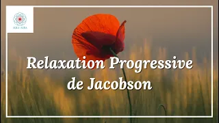 Relaxation Progressive de Jacobson Guidée pour Détendre le Corps en Profondeur