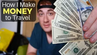 How I Make Money to Travel the World (135+ Countries)