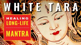 White Tara's healing and long-life mantra beautifully chanted 108x with stunning visualized images