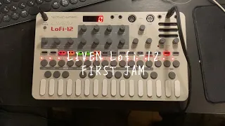 SONICWARE LIVEN Lofi-12 : FIRST JAM