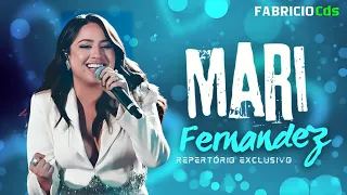 MARI FERNANDEZ (REPERTÓRIO EXCLUSIVO) MÚSICA NOVA!