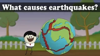 What causes earthquakes? | #aumsum #kids #science #education #children