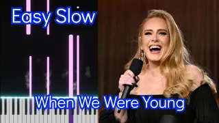 When We Were Young | Adele