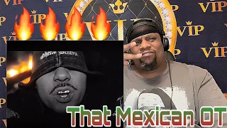 That Mexican OT - 02.02.99 (Official Music Video) Reaction 🔥💪🏾