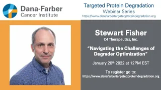 Stewart Fisher - Dana-Farber Targeted Degradation Webinar Series