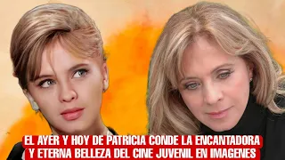 EL AYER Y HOY DE PATRICIA CONDE LA ENCANTADORA Y ETERNA BELLEZA DEL CINE JUVENIL EN IMAGENES