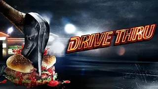 drive thru (2007) full movie