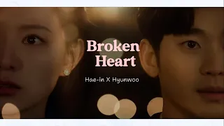 BROKEN HEART | Hyun Woo x Hae In I Queen of Tears I FMV |눈물의여왕