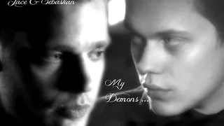 Jace And Sebastian ~ My Demons