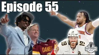 Episode 55: NFL Draft Grades Part 2, NBA Playoffs, NHL Playoffs and NHL Draft