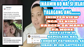 KING BADGER UMAMIN NA TUNGKOL SA KANILA NI JELAI! MARY LETIM HINDI NAKAPIGIL MAG COMMENT SA ISSUE!