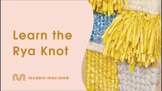 Learn the Rya Knot: Macramé Knot Tutorial