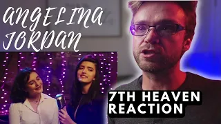 ANGELINA JORDAN - 7TH HEAVEN - OFFICIAL MV | REACTION